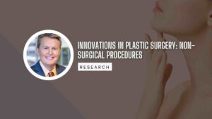 Cover photo of Dr. Paul Vanek educating patients on Innovations in Plastic Surgery: Non-Surgical Procedures