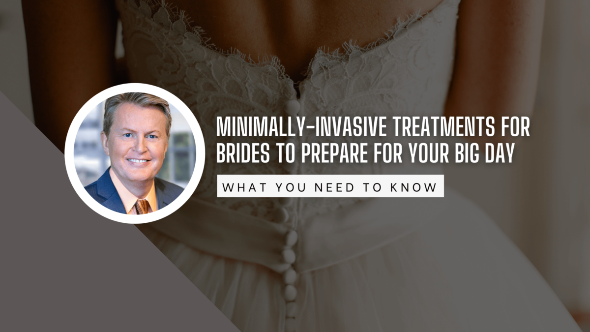 Invasive Treatments for Brides